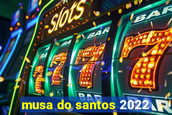 musa do santos 2022